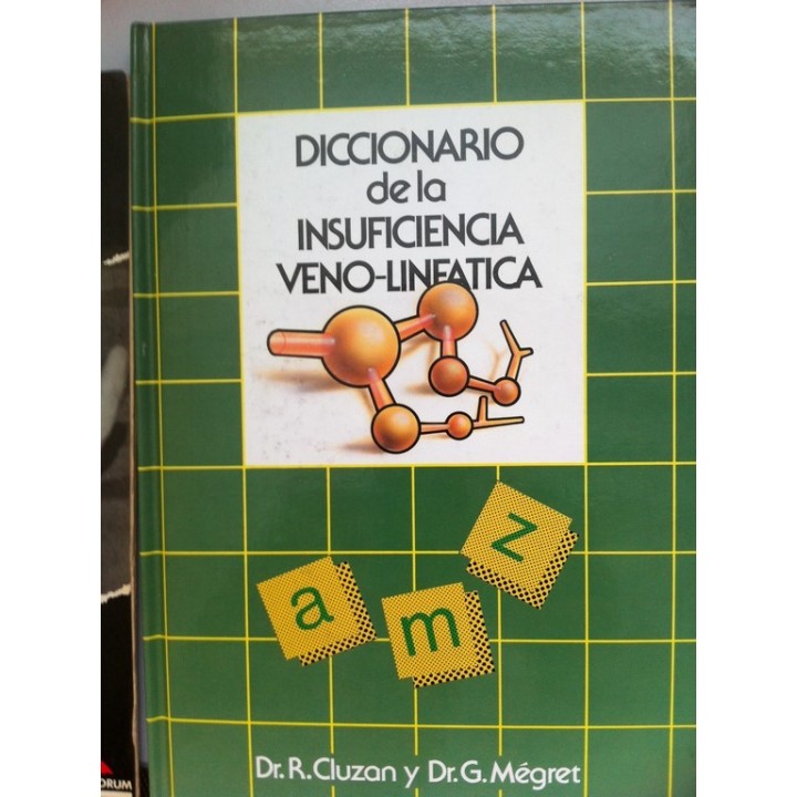 Diccionario de la insuficiencia Veno-linfática.